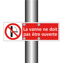 La vanne ne doit pas être ouverte