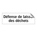 Défense de laisser des déchets