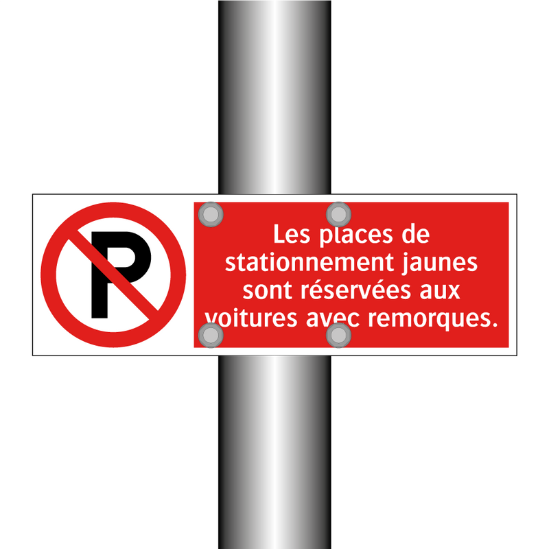 Les places de stationnement jaunes sont réservées aux voitures avec remorques.