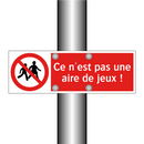 Ce n'est pas une aire de jeux !