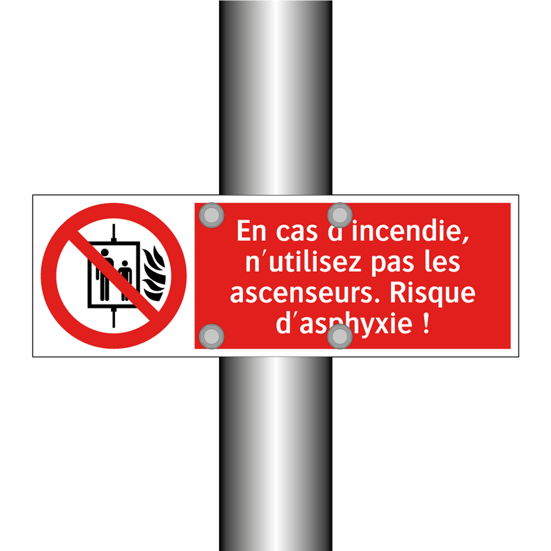 En cas d'incendie, n'utilisez pas les ascenseurs. Risque d'asphyxie !