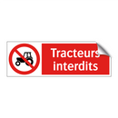 Tracteurs interdits