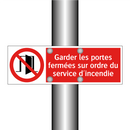 Garder les portes fermées sur ordre du service d'incendie