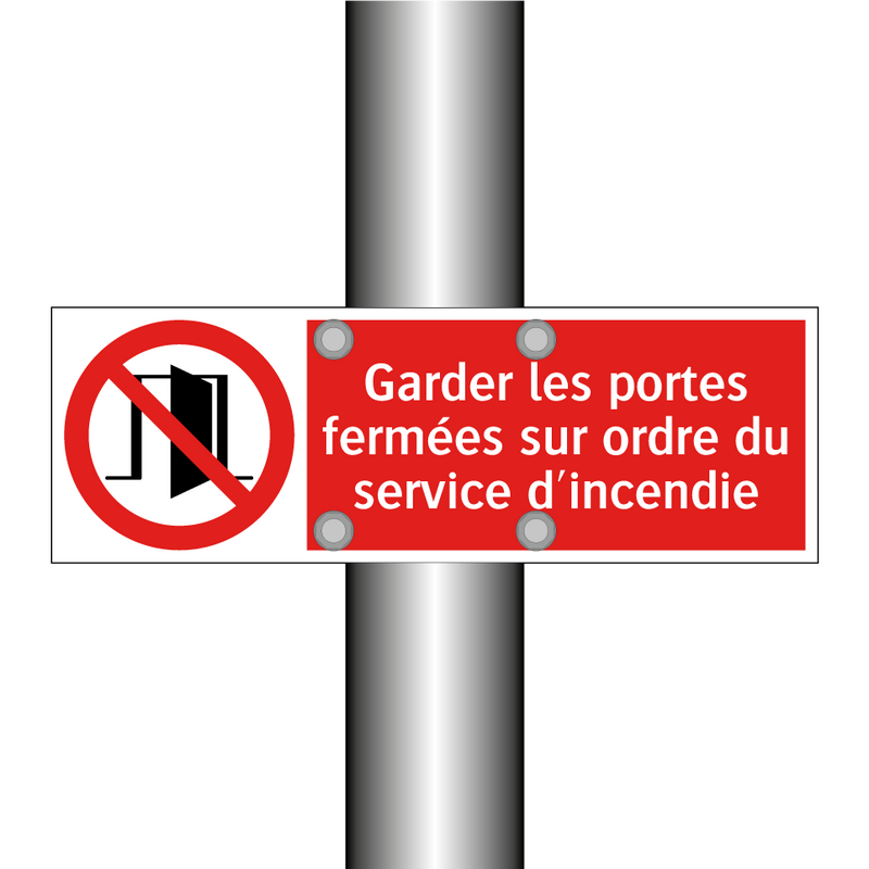Garder les portes fermées sur ordre du service d'incendie