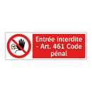 Entrée interdite - Art. 461 Code pénal