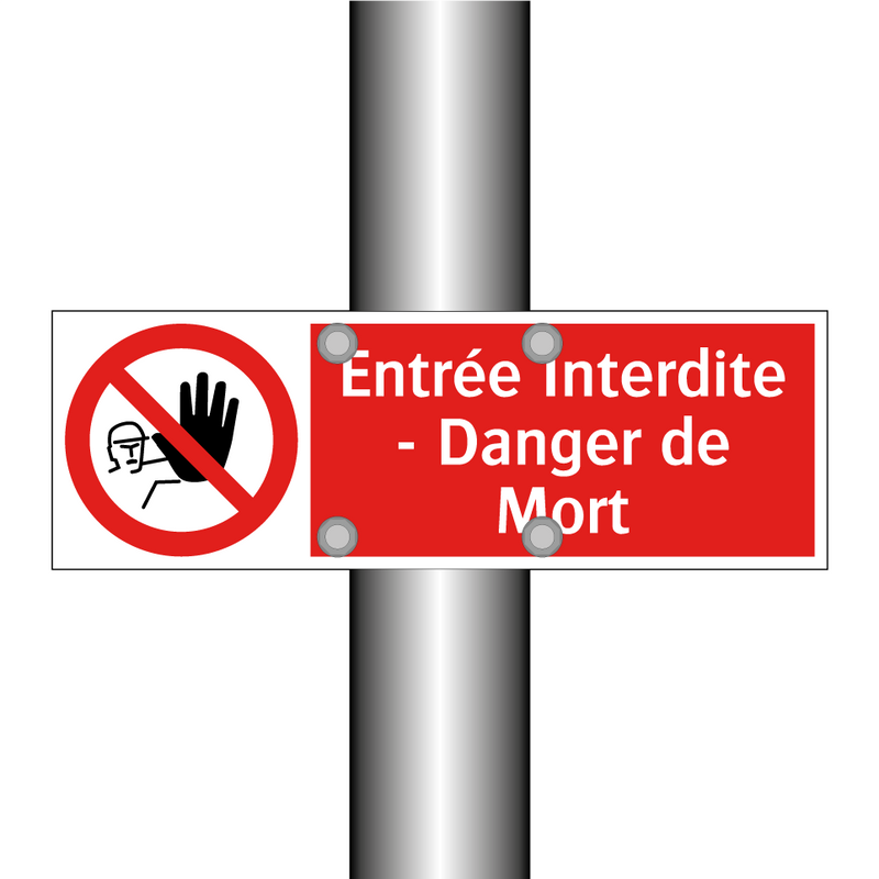 Entrée Interdite - Danger de Mort