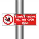 Entrée interdite Art. 461 Code pénal