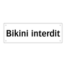 Bikini interdit