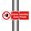 Entrée Interdite Zone Privée