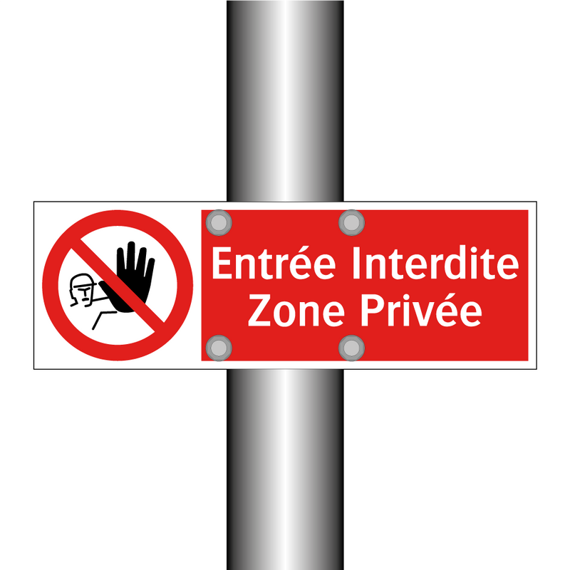 Entrée Interdite Zone Privée
