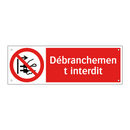 Débranchement interdit