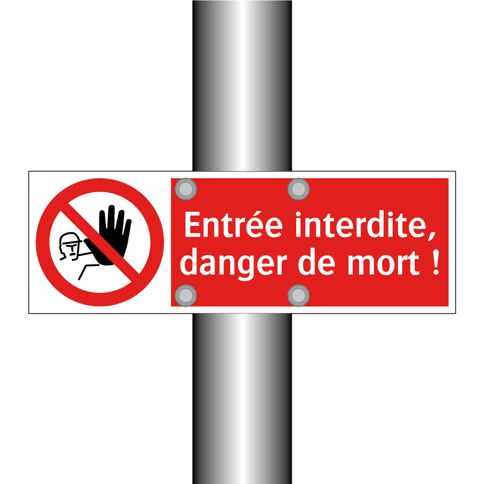 Entrée interdite, danger de mort !