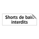 Shorts de bain interdits