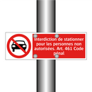Interdiction de stationner pour les personnes non autorisées. Art. 461 Code pénal