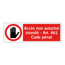Accès non autorisé interdit - Art. 461 Code pénal