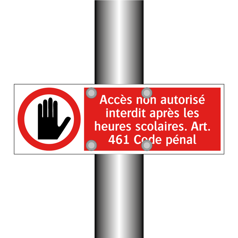 Accès non autorisé interdit après les heures scolaires. Art. 461 Code pénal