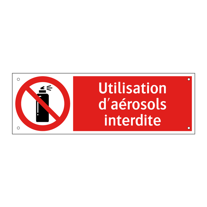 Utilisation d'aérosols interdite