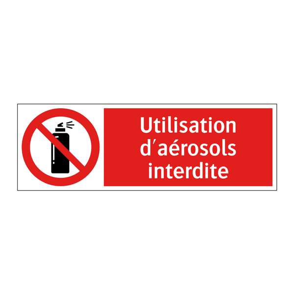 Utilisation d'aérosols interdite