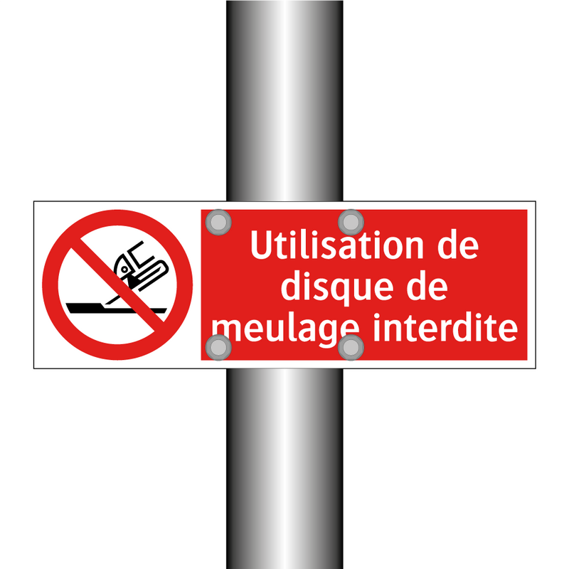 Utilisation de disque de meulage interdite