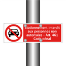 Stationnement interdit aux personnes non autorisées - Art. 461 Code pénal