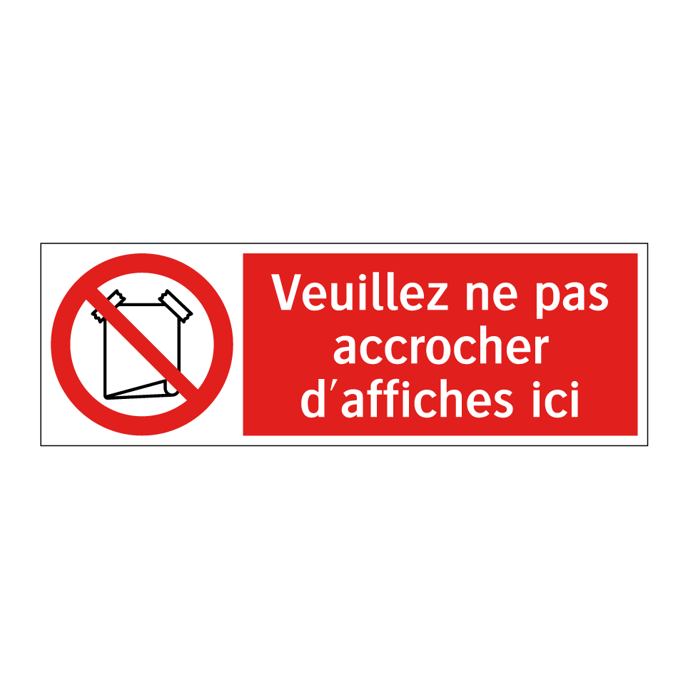 Veuillez ne pas accrocher d'affiches ici