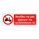 Veuillez ne pas appuyer les cyclomoteurs ici