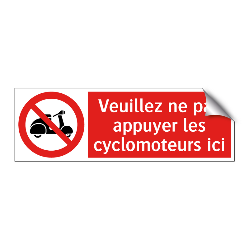 Veuillez ne pas appuyer les cyclomoteurs ici