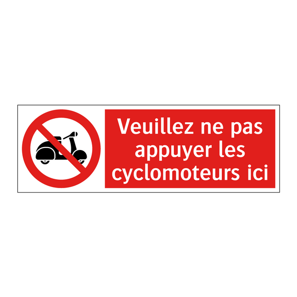 Veuillez ne pas appuyer les cyclomoteurs ici