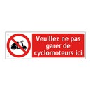 Veuillez ne pas garer de cyclomoteurs ici