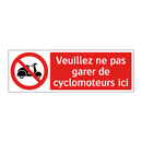 Veuillez ne pas garer de cyclomoteurs ici
