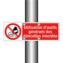 Utilisation d'outils générant des étincelles interdite
