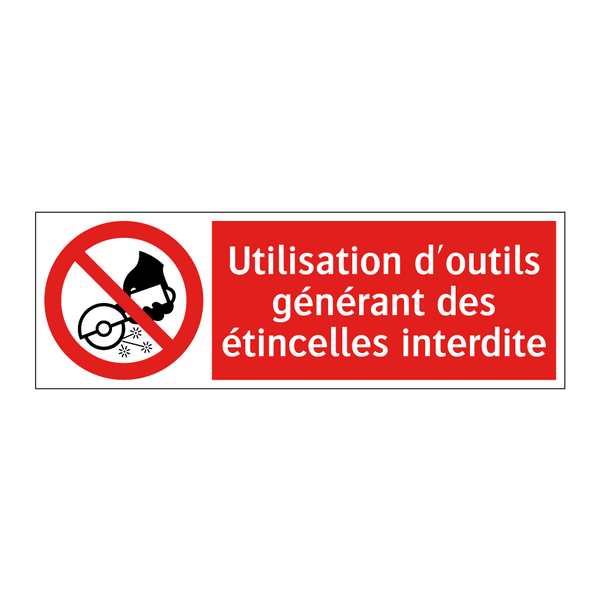Utilisation d'outils générant des étincelles interdite