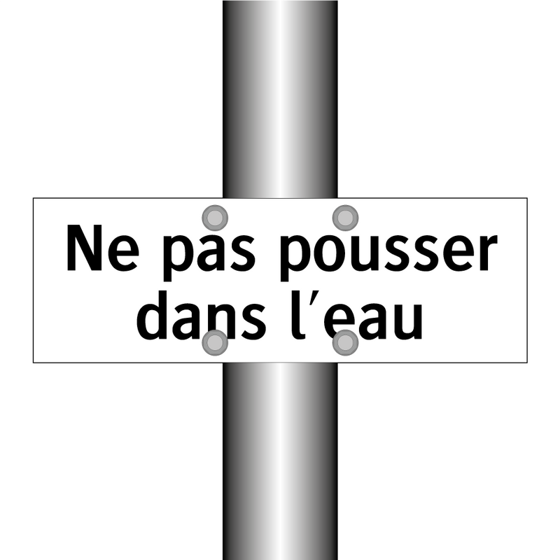 Ne pas pousser dans l'eau