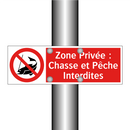 Zone Privée : Chasse et Pêche Interdites