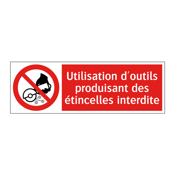 Utilisation d'outils produisant des étincelles interdite