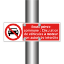 Route privée commune : Circulation de véhicules à moteur non autorisée interdite