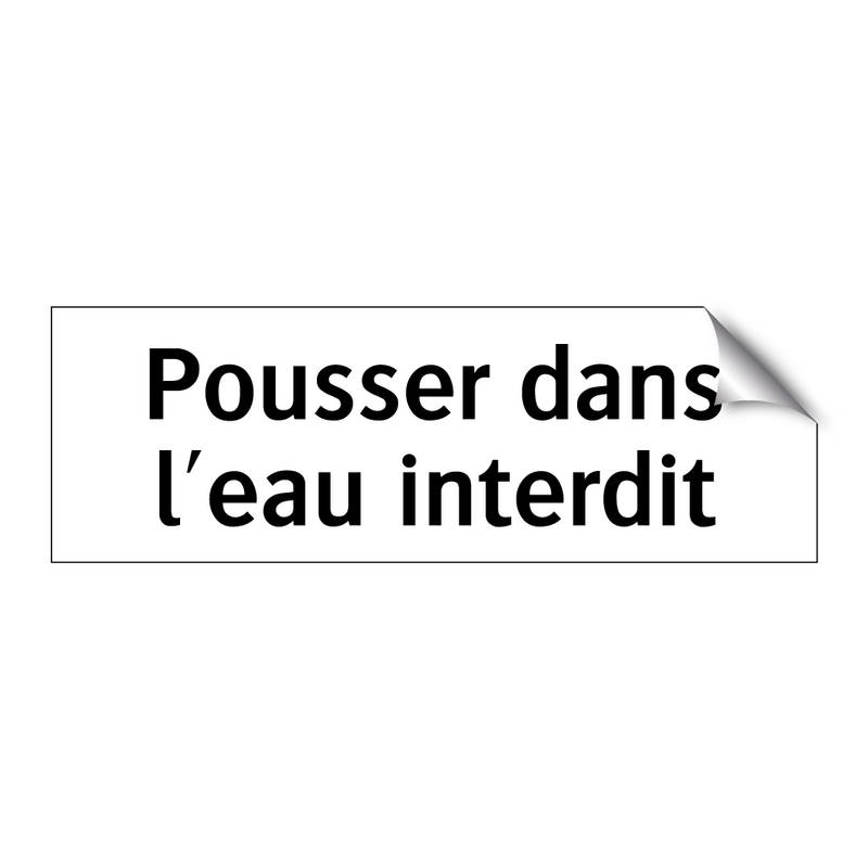 Pousser dans l'eau interdit