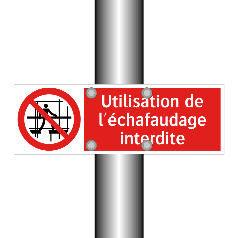 Utilisation de l'échafaudage interdite