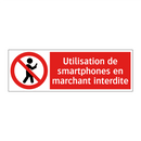 Utilisation de smartphones en marchant interdite