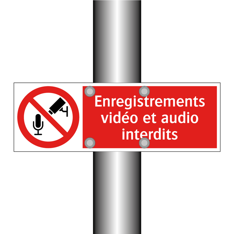 Enregistrements vidéo et audio interdits