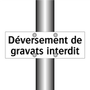 Déversement de gravats interdit