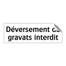Déversement de gravats interdit