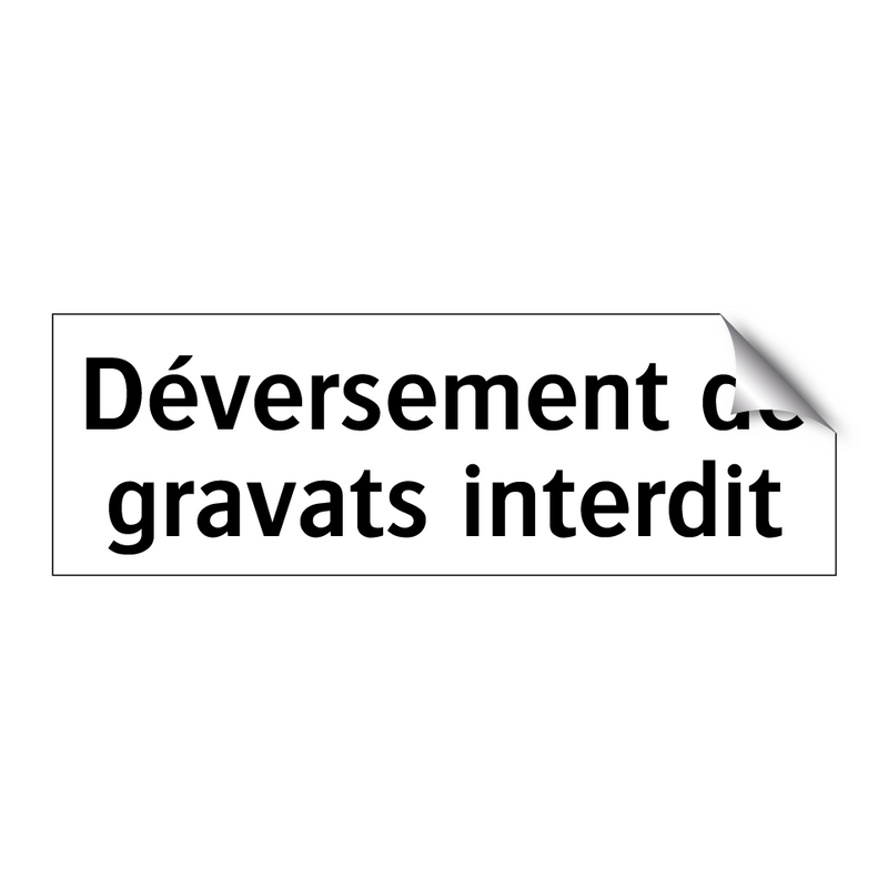 Déversement de gravats interdit