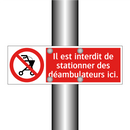 Il est interdit de stationner des déambulateurs ici.