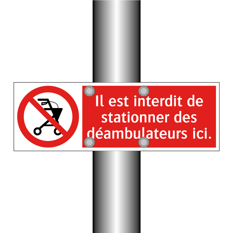 Il est interdit de stationner des déambulateurs ici.
