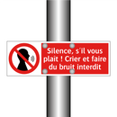Silence, s'il vous plaît ! Crier et faire du bruit interdit