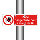 Zone dangereuse pour le stand de tir !
