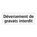 Déversement de gravats interdit