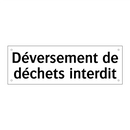 Déversement de déchets interdit