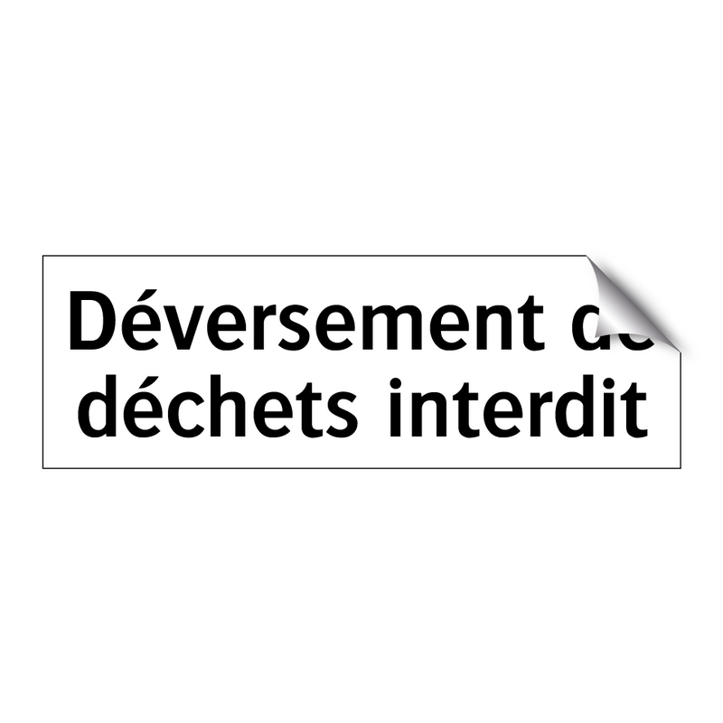Déversement de déchets interdit